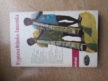 Wyprawa Orinoko-Amazonka Alain Gheerbrant 1967