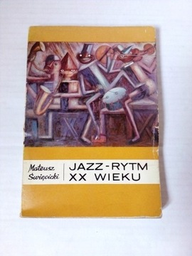 Mateusz Święcicki - Jazz - Rytm XX wieku