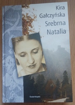 Kira Gałczyńska SREBRNA NATALIA