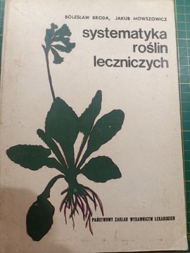 Systematyka roślin leczniczych-Broda,Mowszowicz