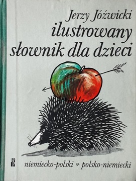 ILUSTROWANY SŁOWNIK DLA DZIECI POLSKO - NIEMIECKI