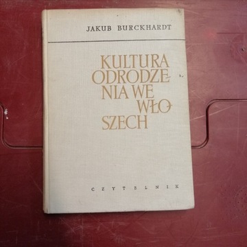 J. Burckhardt - Kultura Odrodzenia we Włoszech 