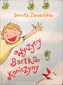 Wyczyny Bartka Koniczyny