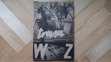 Warszawa TRASA W-Z 22 VII 1949 Małcużyński Wiernik