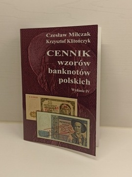 Cennik wzorów banknotów polskich wyd IV . Miłczak 