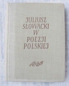 Poezja: Juliusz Słowacki w poezji polskiej, 1955