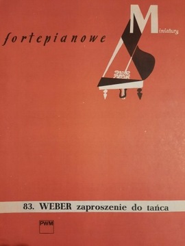 C. M. Weber - Zaproszenie do tańca, Miniatury fort