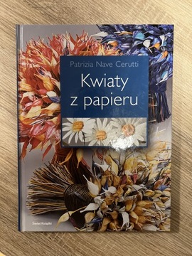 Kwiaty z papieru. Patrizia Nave Cerutti