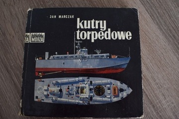 Kutry torpedowe - Jan Marczak
