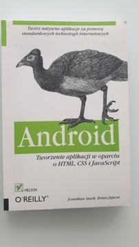 Android. Tworzenie aplikacji w oparciu o HTML, CSS
