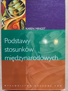 Podstawy stosunków międzynarodowych Wyd. PWN