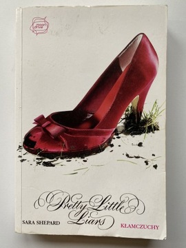 Pretty Little Liars I - Kłamczuchy - Sara Shepard