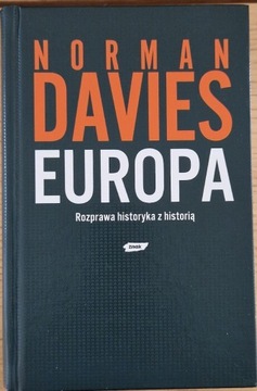 Davies Europa Rozprawa historyka z historią