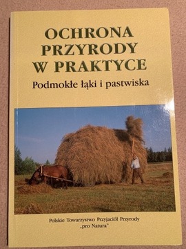 Ochrona przyr. w praktyce.Podmokłe łąki,pastwiska