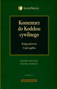 Komentarz do Kodeksu cywilnego Księga pierwsza