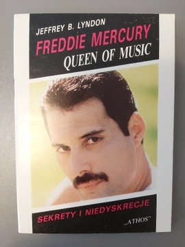 Freddie Mercury Queen of.. sekrety i niedyskrecje 