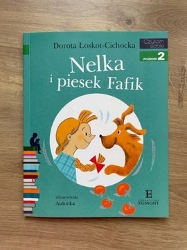 NELKA I PIESEK FAFIK - Czytam Sobie poziom 2