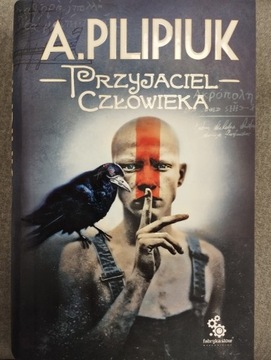 PRZYJACIEL CZŁOWIEKA, A.Pilipiuk