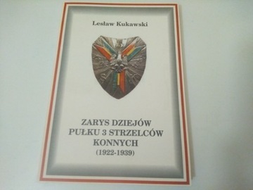 ZARYS DZIEJÓW PUŁKU 3 STRZELCÓW KONNYCH 1922-1939