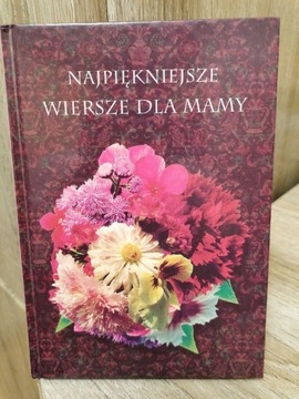 Najpiękniejsze wiersze dla mamy - DZIEŃ MATKI