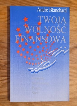 Twoja Wolność Finansowa. Poprzez marketing