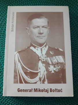 "Generał Mikołaj Bołtuć" Bohdan Królikowski 