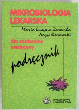 MIKROBIOLOGIA LEKARSKA PDR ZAREMBA BOROWSKI.J.NOWA