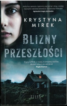 Blizny przeszłości Krystyna Mirek