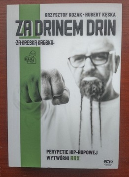 Krzysztof Kozak - Za drinem drin RRX