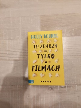 "To zdarza się tylko w filmach"- Holly Bourne