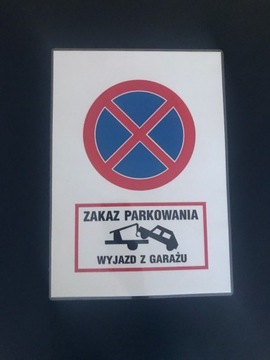 Tabliczka ZAKAZ PARKOWANIA WYJAZD Z GARAŻU