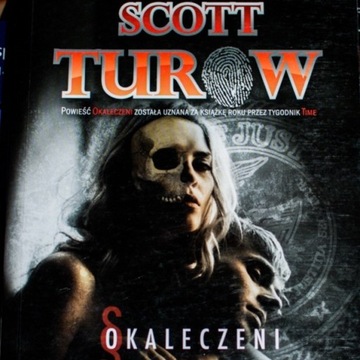 Scott Turow - Okaleczeni (01)