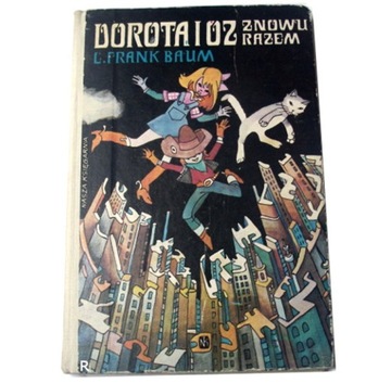 DOROTA I OZ ZNOWU RAZEM L. Frank Baum