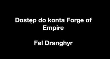 Forge of Empire - konto F + C