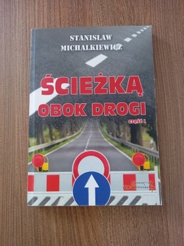 Stanisław Michalkiewicz - Ścieżka obok drogi cz. 1