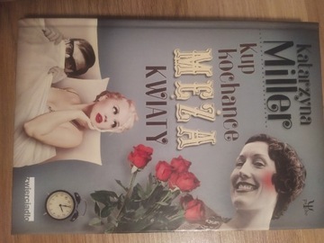 Kup kochance męża kwiaty. Katarzyna Miller 