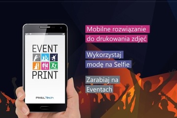 Zarabiaj na eventach, spotkaniach, weselach. Print