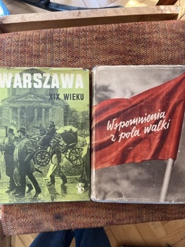 2książki:Wspomnienia z pola walki i Warszawa XIXw
