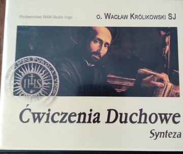 Królikowski Wacław SJ, Ćwiczenia duchowe. Synteza.