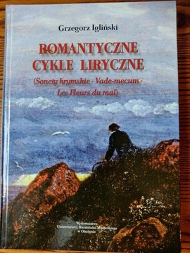 Igliński Romantyczne cykle liryczne. Mickiewicz...