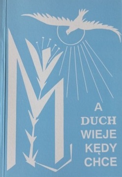 A Duch wieje... - Almanach poezji religijnej