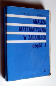 Analiza matematyczna w zadaniach część I 