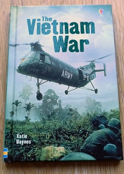 The Vietnam War by Katie Daynes 