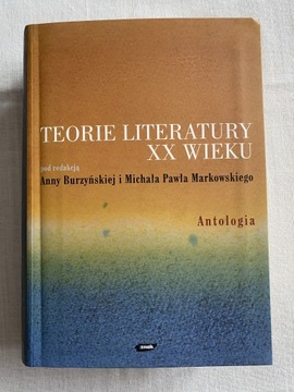 Teorie Literatury XX wieku Antologia A. Burzyńska