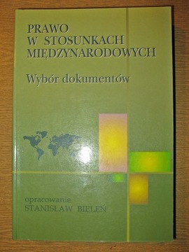 Prawo w stosunkach międzynarodowych, Bieleń, 2004