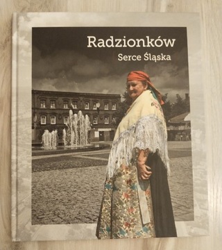 Radzionków. Serce Śląska