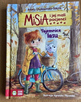 Misia i jej mali pacjenci Tajemnice lasu Szkolik