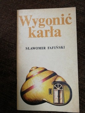 WYGONIĆ KARŁA Sławomir Fafiński