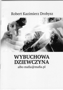 ROBERT DROBYSZ WYBUCHOWA DZIEWCZYNA