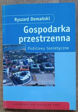 Gospodarka przestrzenna Ryszard Domański